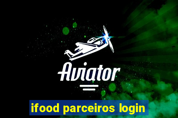 ifood parceiros login